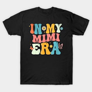 Groovy In My Mimi Era Mom Grandma Mother's Day T-Shirt